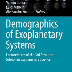 Demographics of Exoplanetary Systems: Lecture Notes of the 3rd Advanced School on Exoplanetary Science