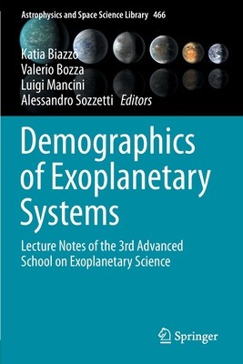 Demographics of Exoplanetary Systems: Lecture Notes of the 3rd Advanced School on Exoplanetary Science foto