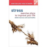 Exercise Your Way to Health - Stress