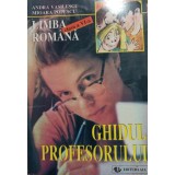 Andra Vasilescu - Limba romana clasa a VI-a - Ghidul profesorului (Editia: 1998)