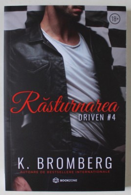 RASTURNAREA , DRIVEN #4 de K. BROMBERG , 2023 foto