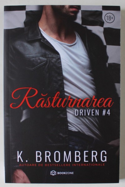RASTURNAREA , DRIVEN #4 de K. BROMBERG , 2023