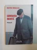 GENERATIA IROSITA. MEMORII de SILVIU BRUCAN 2007