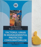 Factorul uman in managementul protectiei consumatorilor Ion Petrescu,