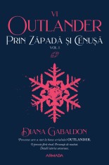 Prin zăpadă și cenușă vol 1 (Seria OUTLANDER, partea a VI-a) foto