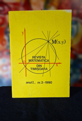 Carte - Revista matematica a elevilor din Timisoara Nr. 2 din 1990 foto