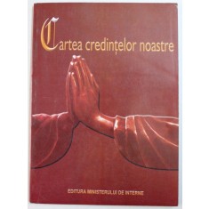 CARTEA CEREDINTELOR NOASTRE