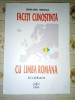 Mioara Avram, Marius Sala - Faceti cunostinta cu limba romana, Editia 2 (2007), 200 pagini