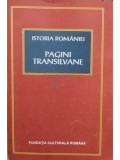 Dan Berindei - Istoria Romaniei - Pagini Transilvane (editia 1994)