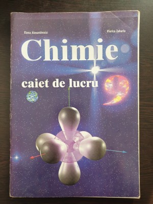 CHIMIE CAIET DE LUCRU - Alexandrescu, Zaharia foto