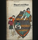 Cumpara ieftin MIGUEL UND MIGA - EINE ERZAHLUNG VON TENERIFFA - FRITZ BRUNNER