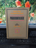 Paradontologie. Practica stomatologică, Ioan Gall, I, București 1977, 186