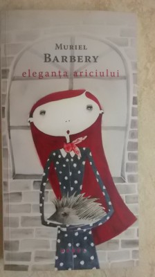 Muriel Barbery - Eleganta ariciului foto