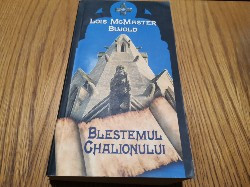 BLESTEMUL CHALIONULUI - Lois McMaster Bujold - Editura Tritonic, 2007, 638 p. foto