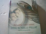 Dinu si Nelli Pilllat - BIRUINTA UNEI IUBIRI / Pagini de corespondenta ( 2018 ), Humanitas