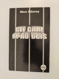 Max Banus-Cei care m-au ucis