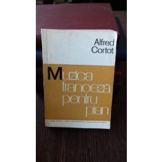ALFRED CORTOT - MUZICA FRANCEZA PENTRU PIAN