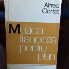 ALFRED CORTOT - MUZICA FRANCEZA PENTRU PIAN