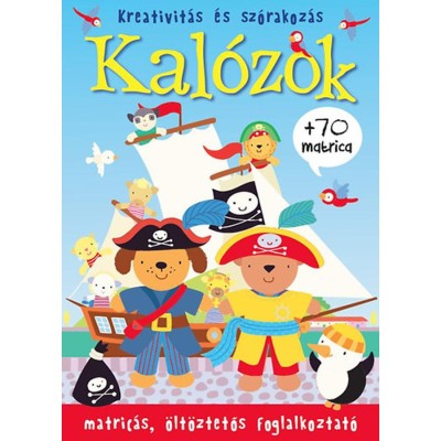 Kal&amp;oacute;zok - Matric&amp;aacute;s, &amp;ouml;lt&amp;ouml;ztetős foglalkoztat&amp;oacute; + 70 matrica foto