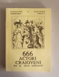 666 ACTORI CRAIOVENI - CONSTANTIN GHEORGHIU