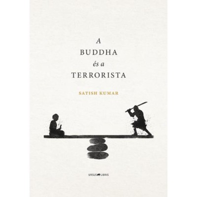 A Buddha &amp;eacute;s a terrorista - Satish Kumar foto
