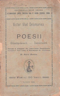 1480SPN Victor Vlad Delamarina, Poesii Bănățenesci &amp;ndash; &amp;Icirc;ntocmiri ... de Dr Valeriu Branisce, 1902, Lugoj foto