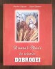 Aurelia Lăpușan; Ștefan Lăpușan - Drumul P&acirc;inii &icirc;n istoria Dobrogei