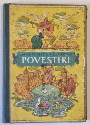 POVESTIRI de HANS CHRISTIAN ANDERSEN, ILUSTRATII de RUPRECHT HALLER , 1958 foto