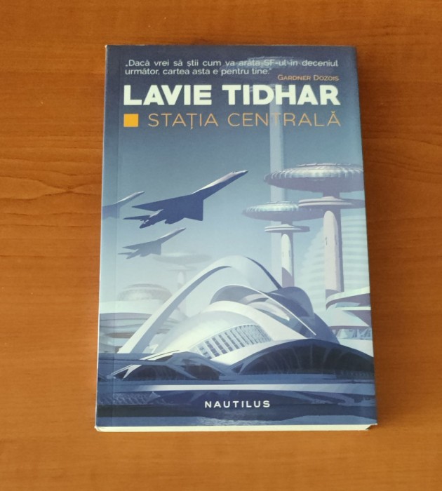 Lavie Tidhar - Stația centrală
