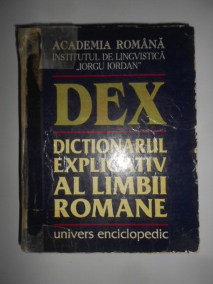 Dictionarul Explicativ al Limbii Romane. DEX (1998, coperti uzate) foto