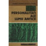 99 personalitati ale lumii antice