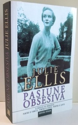 PASIUNE OBSESIVA de JULIE ELLIS , 2010 foto