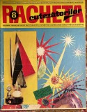 RACHETA CUTEZATORILOR,NR.8 / AUGUST 1972/ STARE F.BUNA