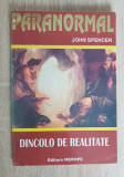 Paranormal. Dincolo de realitate - John Spencer