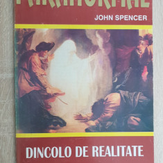 Paranormal. Dincolo de realitate - John Spencer