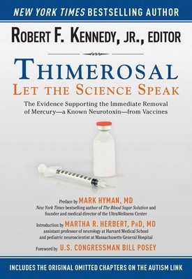Thimerosal: Let the Science Speak: The Evidence Supporting the Immediate Removal of Mercury--A Known Neurotoxin--From Vaccines foto