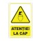 Indicator avertizare &bdquo;Atenție! La cap&rdquo;