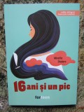 16 ani si un pic - Mireille Disdero