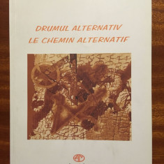 Angela SCARLAT - DRUMUL ALTERNATIV. Poezii (prima editie - 2008, cu AUTOGRAF!)