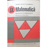 MATEMATICA. GEOMETRIE SI TRIGONOMETRIE. MANUAL PENTRU CLASA A IX-A-A. COTA, M. RADO, M. RADUTIU, F. VORNICE-349237