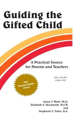 Guiding the Gifted Child: A Practical Source for Parents and Teachers foto