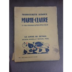 Marie-Claire, 21 bois originaux de Paul Emile Colin - Marguerite Audoux (carte in liimba franceza)