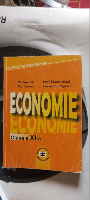 ECONOMIE CLASA A XI A ILIE GAVRILA DAN NITESCU PAUL GHITA CONSTANTIN POPESCU