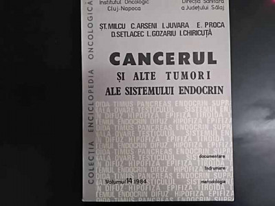 Cancerul Si Alte Tumori Ale Sistemului Endocrin Vol .14 - Colectiv ,549871 foto