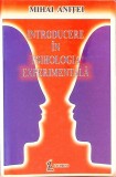 Introducere in Psihologia Experimentala - Mihai Anitei, Livpress 2004, Romana, Psihologie, Paperback