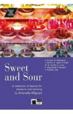 Sweet and Sour. A collection of stories for pleasure and learning by Antonella Mignani - Vivien Alcock, Margery Allingham, Isaac Asimov, Bernard Capes