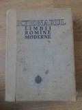 DICTIONARUL LIMBII ROMINE MODERNE (UZAT)-COLECTIV-228808