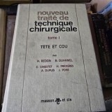 Nouveau traite de technique chirurgicale. Tete et Cou - H. Redon tome I