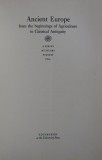 Ancient Europe from the beginnings of agriculture to classical .../ S. Piggott