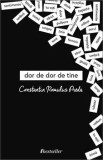 Cumpara ieftin Dor de dor de tine/Constantin Romulus Preda